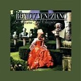 RondÃ² Veneziano - La storia del classico
