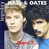 Daryl Hall & John Oates - Legendary (Disco 3) (1)