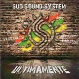 Sud Sound System - Ultimamente