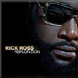 Rick Ross - Teflon don