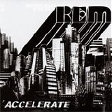 R.E.M. - Accelerate
