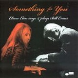 Eliane Elias - Something for you (Eliane Elias sings & plays Bill Evans)