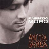 Fabrizio Moro - Ancora Barabba
