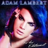 Adam Lambert - For your entertainment