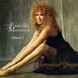 Fiorella Mannoia - Canzoni nel tempo (Disco 2)