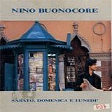 Nino Buonocore - Sabato, domenica e lunedÃ¬