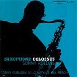 Sonny Rollins - Saxophone colossus