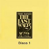 The Band - The last waltz (Disco 1)