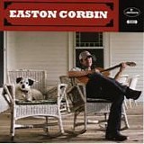 Easton Corbin - Easton Corbin