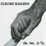 Claudio Baglioni - Da me a te
