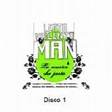 Lento Violento Man - La musica che pesta (Disco 1)