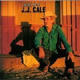 J.J. Cale - The very best of J.J. Cale