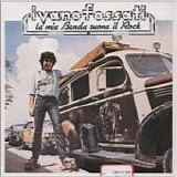 Ivano Fossati - La mia banda suona il rock