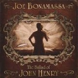Joe Bonamassa - The ballad of John Henry