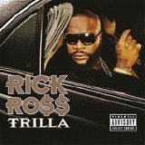 Rick Ross - Trilla