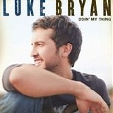 Luke Bryan - Doin' my thing