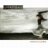 Chambao - Pokito a poko