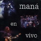 ManÃ  - ManÃ¡ en vivo (Disco 1)