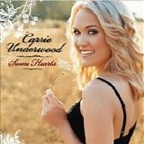 Carrie Underwood - Some hearts