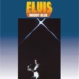 Elvis Presley - Moody blue