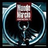 Mondo Marcio - Generazione X