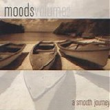 Artisti Vari - Moods, A smooth journey (Volume 2)