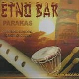 David Moncayo - Etno bar Parakas - Colonne sonore Grandi successi