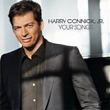 Harry Connick, Jr. - Your songs