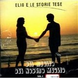 Elio e le storie tese - Del meglio del nostro meglio (Disco 1)