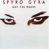 Spyro Gyra - Got the magic