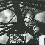 Francesco Renga - Camere con vista