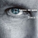 Banco de Gaia - 10 years (Disco 1)