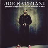 Joe Satriani - Professor Satchafunkilus and the Musterion of Rock