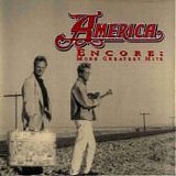 America - Encore: more greatest hits