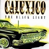 Calexico - The black light