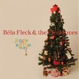 Bela Fleck & The Flecktones - Jingle all the way