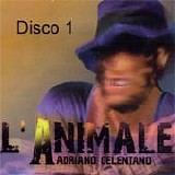 Adriano Celentano - L'animale (Disco 1)