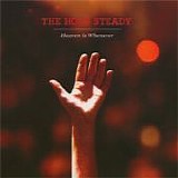 The Hold Steady - Heaven is whenever