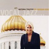 Viktoria Tolstoy - My russian soul