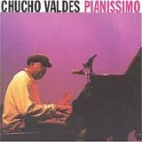 Chucho ValdÃ©s - Pianissimo
