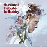 Hucknall - Tribute to Bobby