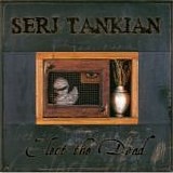 Serj Tankian - Elect the dead