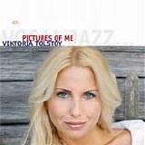 Viktoria Tolstoy - Pictures of me