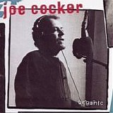 Joe Cocker - Organic