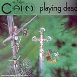Citizen Cain - Playing dead