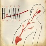 Lucio Dalla - Henna