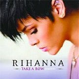 Rihanna - Take a bow [Remixes]
