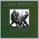 Van Halen - Women and children first