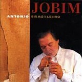 Antonio Carlos Jobim - Antonio Brasileiro