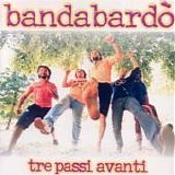 BandabardÃ² - Tre passi avanti